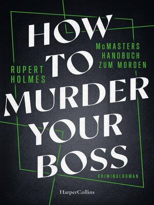 cover image of How to murder your Boss – McMasters Handbuch zum Morden